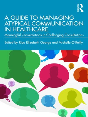 cover image of A Guide to Managing Atypical Communication in Healthcare